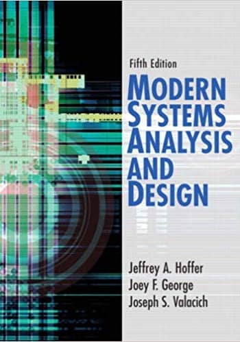 Official Test Bank for Modern Systems Analysis and Design by Hoffer 5th Edition