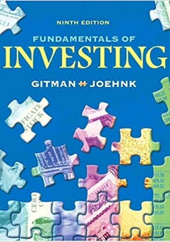 Official Test Bank for Fundamentals of Investing by Gitman 9th Edition