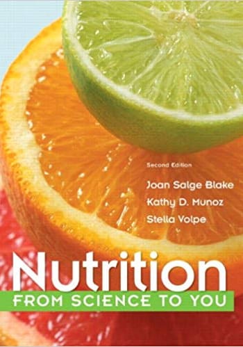 Official Test Bank for Nutrition From Science to You By Blake 2nd Edition