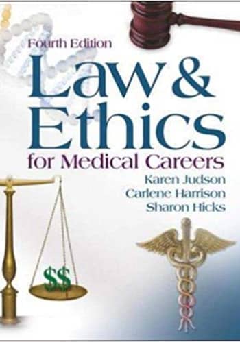 Official Test Bank for Law Ethics for Medical Careers by Judson 4th Edition