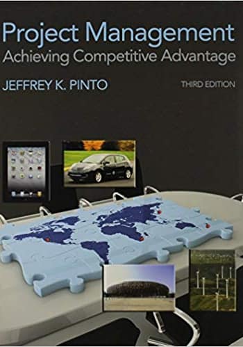 Official Test Bank for Project Management Achieving Competitive Advantage and MS Project by Pinto 1st Edition