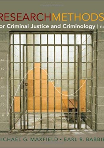 Official Test Bank for Research Methods for Criminal Justice and Criminology By Maxfield 6th Edition