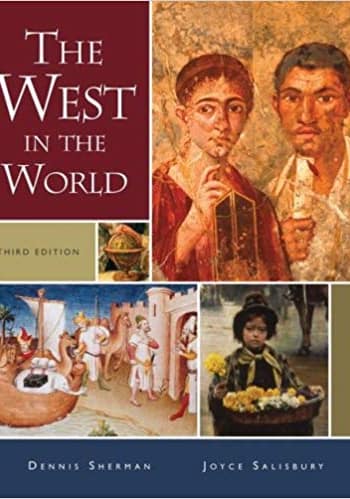 Accredited Test Bank for Sherman - The West in the World - 3rd Edition