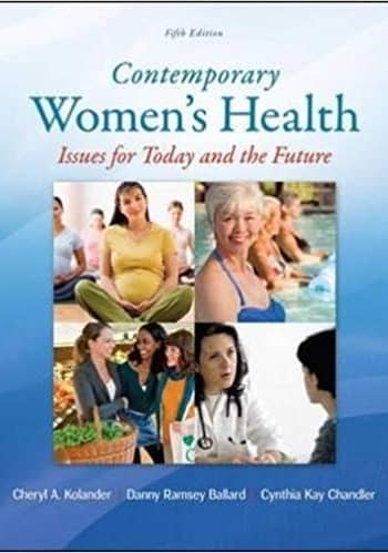 Official Test Bank for Contemporary Womens Health by Kolander 5th Edition