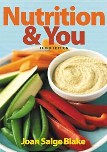 Official Test Bank for Nutrition and You By Blake 3rd Edition