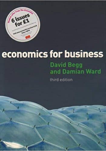Begg - Economics for Business - 3rd [Test Bank Files]
