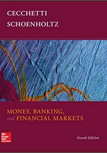 Cecchetti's Money, Banking, and Financial Markets test bank questions