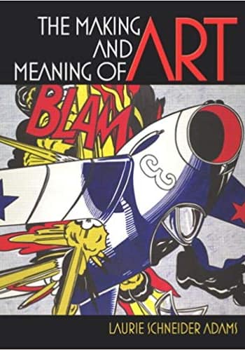 Test Bank for The Making and Meaning of Art Adams