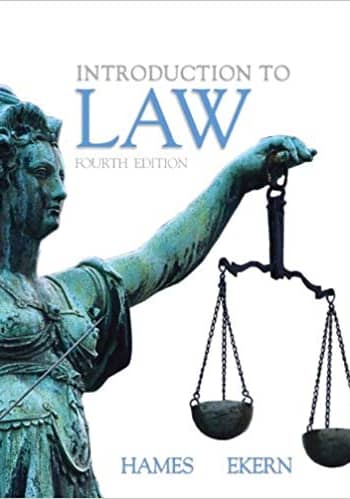 Official Test Bank for Introduction to Law By Hames 4th Edition