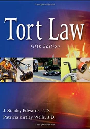 Edwards's Tort Law 5th Edition Test Bank