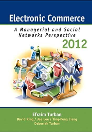 Official Test Bank for Electronic Commerce 2012 Managerial and Social Networks Perspectives by Turban 7th Edition