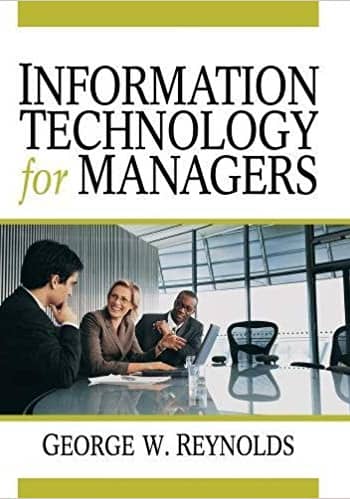Official Test Bank for Information Technology for Managers by Reynolds 1st Edition