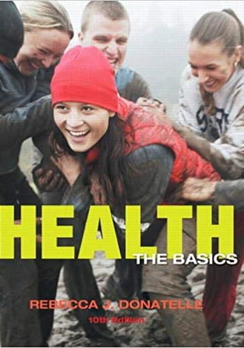 Official Test Bank for Health The Basics By Donatelle 10th Edition