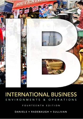 Official Test Bank for International Business by Daniels 14th Edition