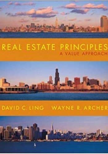 Official Test Bank for Real Estate Principles A Value Approach By Ling 2nd Edition