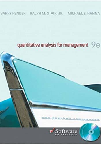 Official Test Bank for Quantitative Analysis for Management by Render 9th Edition