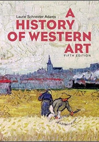 Official Test Bank for History of Western Art by Adams 5th Edition