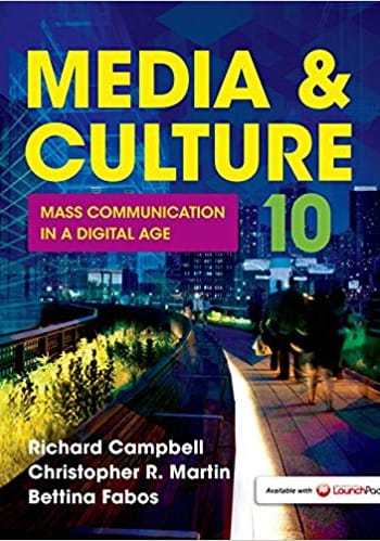 Official Test Bank for Media & Culture By Campbell 10th Edition