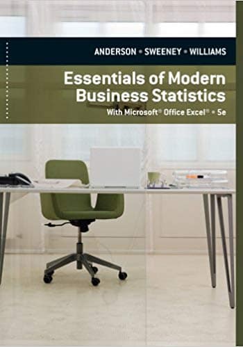 Official Test Bank for Essentials of Modern Business Statistics By Anderson 5th Edition
