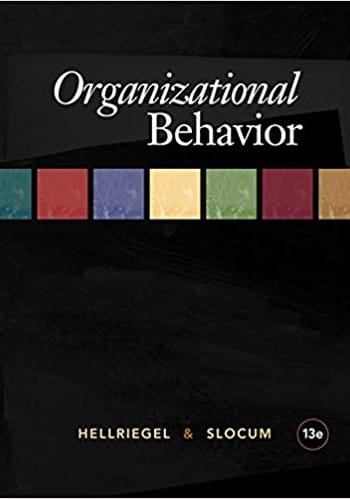 Official Test Bank for Organizational Behavior By Hellriegel 13th Edition