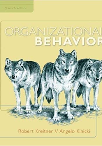 Official Test Bank for Organizational Behavior By Kreitner 9th Edition