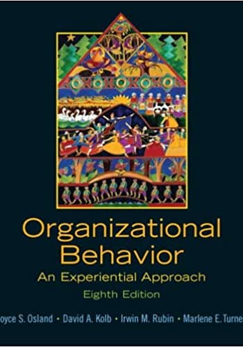 Official Test Bank for Organizational Behavior An Experiential Approach By Osland 8th Edition