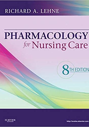 Official Test Bank for Pharmacology for Nursing Care by Lehne 8th Edition