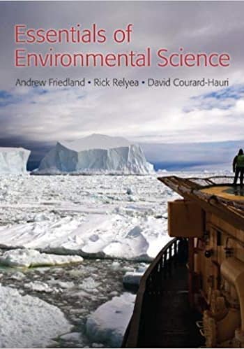 Official Test Bank for Essentials of Environmental Science By Friedland 1st Edition