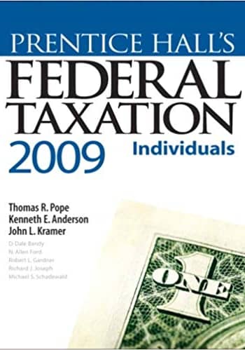 Official Test Bank for Prentice Hall's Federal Taxation 2009 Individuals By Pope 22nd Edition