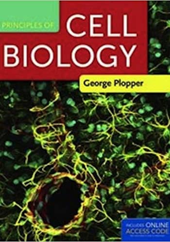 Official Test Bank for Principles Of Cell Biology By Plopper 1st Edition