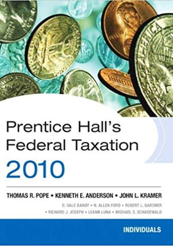 Official Test Bank for Prentice Hall's Federal Tax 2010 Individuals By Pope 23rd Edition