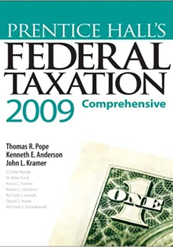 Official Test Bank for Prentice Hall's Federal Taxation 2009 Comprehensive By Pope 22nd Edition