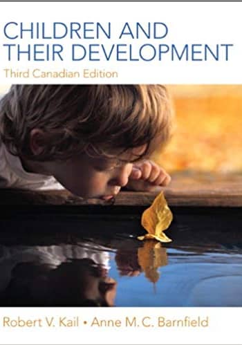 Official Test Bank for Children and Their Development by Kail 3rd Canadian Edition