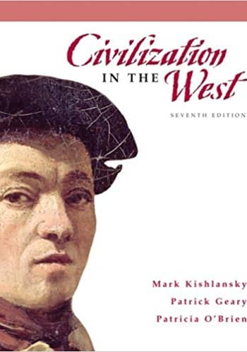 Official Test Bank for Civilization in the West, Combined Volume by Kishlansky 7th Edition