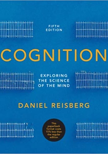 Official Test Bank for Cognition by Reisberg 5th Edition