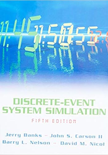 Official Test Bank for Discrete-Event System Simulation by Banks 5th Edition