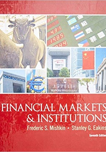Official Test Bank for Financial Markets and Institutions by Mishkin 7th Edition
