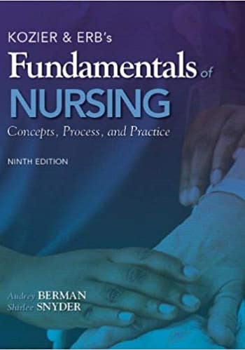 Official Test Bank for Kozier & Erb's Fundamentals of Nursing by Berman 9th Edition