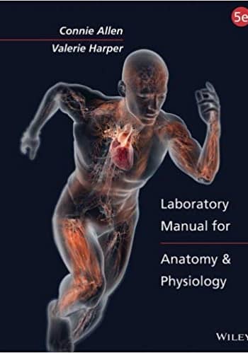 Official Test Bank for Laboratory Manual for Anatomy and Physiology by Allen 5th Edition