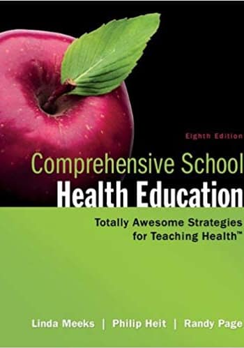 Official Test Bank for Comprehensive School Health Education by Meeks 8th Edition