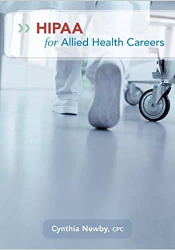 Official Test Bank for HIPAA for Allied Health Careers by Newby 1st Edition