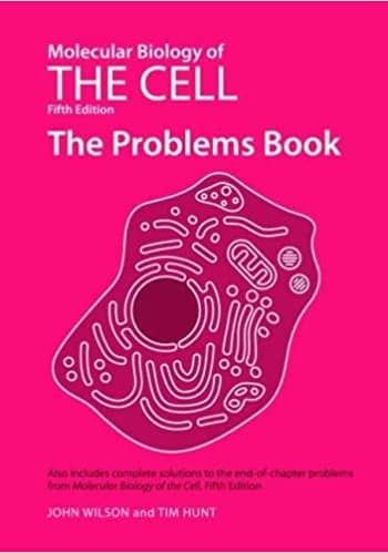 Official Test Bank for Molecular Biology of the Cell by Wilson 5th Edition