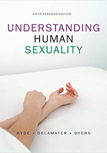 Test Bank for Hyde - Understanding Human Sexuality - 6th Canadian Edition