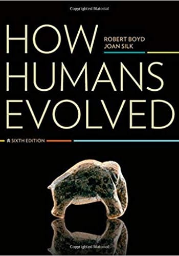 Official Test Bank for How Humans Evolved by Boyd 6th Edition