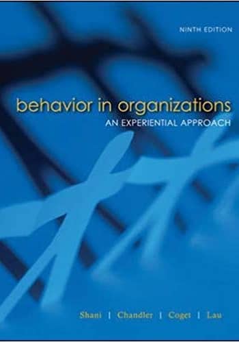 Official Test Bank for Behavior in Organizations By Shani 9th Edition