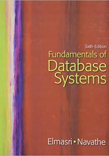 Official Test Bank for Official Test Bank for Fundamentals of Database Systems by Elmasri 6th Edition