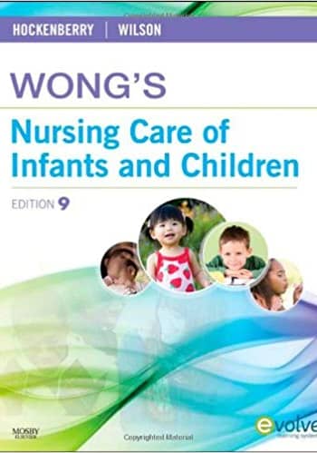 Wong's Nursing Care of Infants and Children Hockenberry 9th [Official Test Bank]