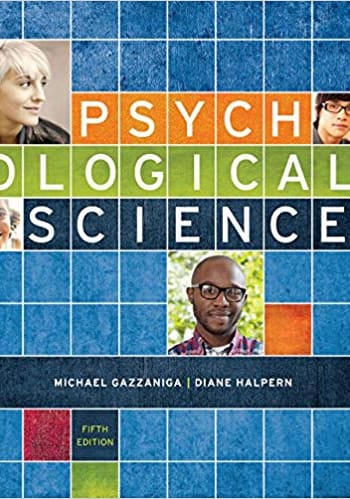 Official Test Bank for Psychological Science By Gazzaniga 5th Edition