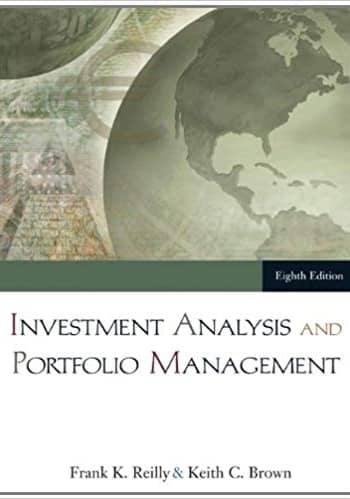 Official Test Bank for Investment Analysis and Portfolio Management by Reilly 8th Edition