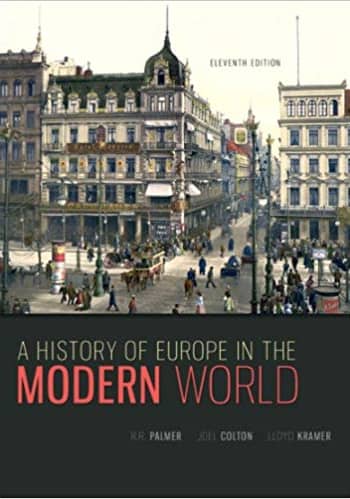 Accredited Test Bank for A History of Europe in the Modern World by Palmer 11th Edition